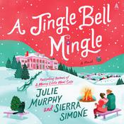 A Jingle Bell Mingle by  Sierra Simone audiobook