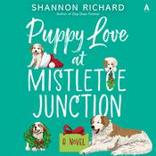 Puppy Love at Mistletoe Junction by  Shannon Richard audiobook
