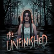 The Unfinished by  Cheryl Isaacs audiobook