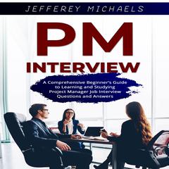 PM Interview by Jefferey Michaels audiobook