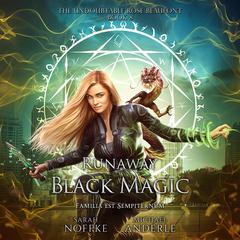 Runaway Black Magic by Michael Anderle audiobook