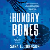 The Hungry Bones by  Sara E. Johnson audiobook