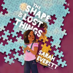 The Shape of Lost Things by Sarah Everett audiobook