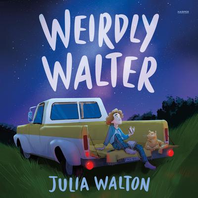 Weirdly Walter by Julia Walton audiobook