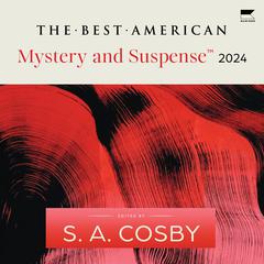 The Best American Mystery and Suspense 2024 by S. A. Cosby audiobook