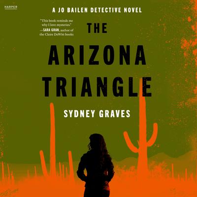 The Arizona Triangle by Sydney Graves audiobook