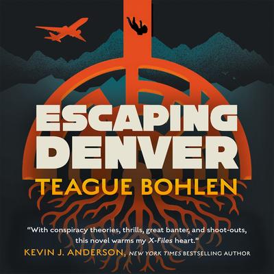 Escaping Denver by Teague Bohlen audiobook