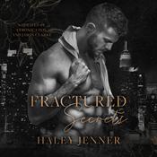 Fractured Secrets by  Haley Jenner audiobook