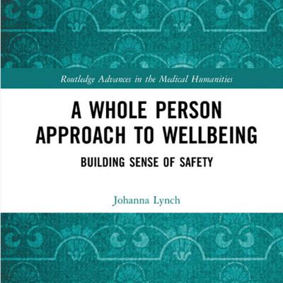 A Whole Person Approach to Wellbeing by Johanna Lynch audiobook
