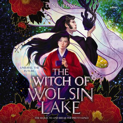 The Witch of Wol Sin Lake by Lena Jeong audiobook