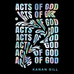 Acts of God by Kanan Gill audiobook