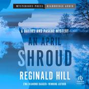 An April Shroud by  Reginald Hill audiobook