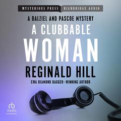 A Clubbable Woman by Reginald Hill audiobook