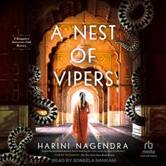 A Nest of Vipers by Harini Nagendra audiobook
