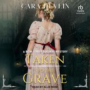 Taken to the Grave by  Cara Devlin audiobook