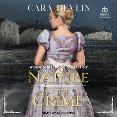 Nature of the Crime by Cara Devlin audiobook
