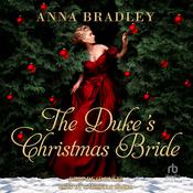 The Duke's Christmas Bride by  Anna Bradley audiobook