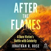 After the Flames by  Jonathan R. Rose audiobook