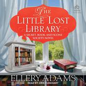 The Little Lost Library by  Ellery Adams audiobook