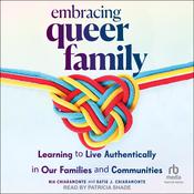 Embracing Queer Family by  Nia Chiaramonte audiobook