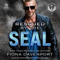 Rescued by the SEAL by Fiona Davenport audiobook