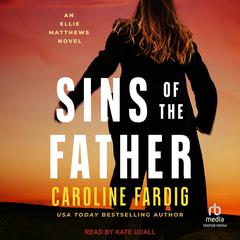 Sins of the Father by Caroline Fardig audiobook