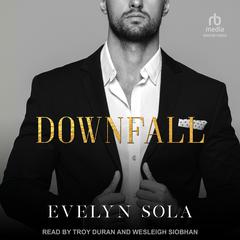 Downfall by Evelyn Sola audiobook