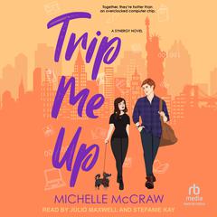 Trip Me Up by Michelle McCraw audiobook