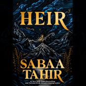 Heir by  Sabaa Tahir audiobook