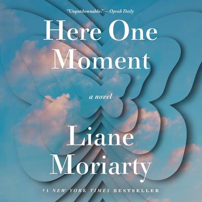 Here One Moment by Liane Moriarty audiobook