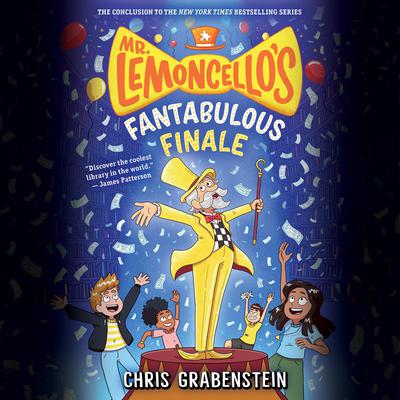 Mr. Lemoncello's Fantabulous Finale by Chris Grabenstein audiobook