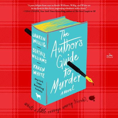 The Author's Guide to Murder by Beatriz Williams audiobook
