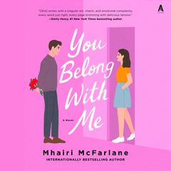 You Belong with Me by Mhairi McFarlane audiobook
