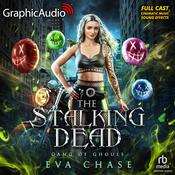 The Stalking Dead [Dramatized Adaptation] by  Eva Chase audiobook