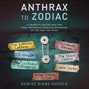 Anthrax to Zodiac by  Denise Diana Huddle audiobook