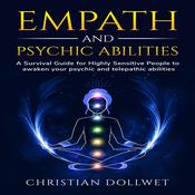 Empath and Psychic Abilities by  Christian Dollwet audiobook