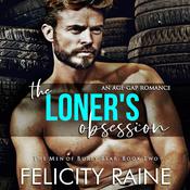 The Loner's Obsession by  Felicity Raine audiobook