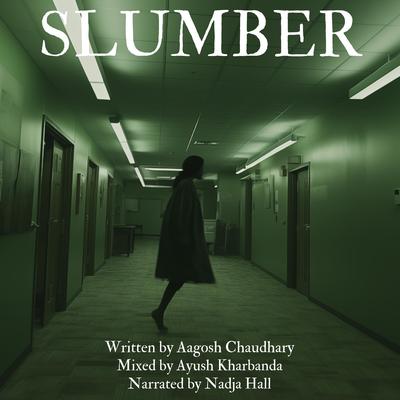Slumber by Aagosh Chaudhary audiobook