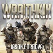Wraithkin by  Jason Cordova audiobook