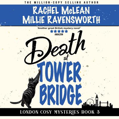Death at Tower Bridge by Rachel McLean audiobook