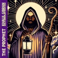The Prophet by Khalil Gibran audiobook