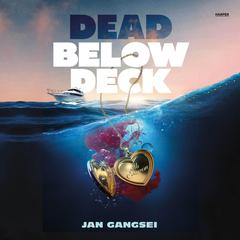 Dead Below Deck by Jan Gangsei audiobook