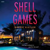 Shell Games by  Bonnie Kistler audiobook