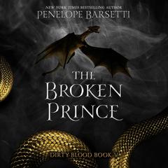 The Broken Prince by Penelope Barsetti audiobook