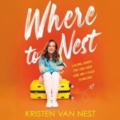 Where to Nest by Kristen Van Nest audiobook