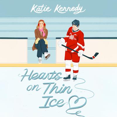 Hearts on Thin Ice by Katie Kennedy audiobook