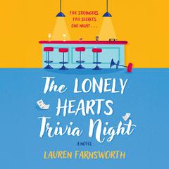 The Lonely Hearts Trivia Night by Lauren Farnsworth audiobook