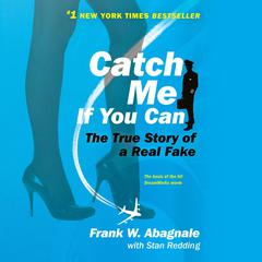 Catch Me If You Can by Frank W. Abagnale audiobook