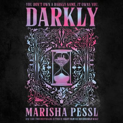 Darkly by Marisha Pessl audiobook