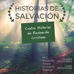 Historias de Salvación by Felipe Chavarro Polanía audiobook
